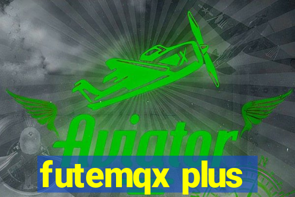 futemqx plus